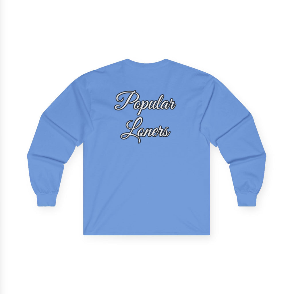 Popular Loners Long Sleeve Tee —Casual Pullover