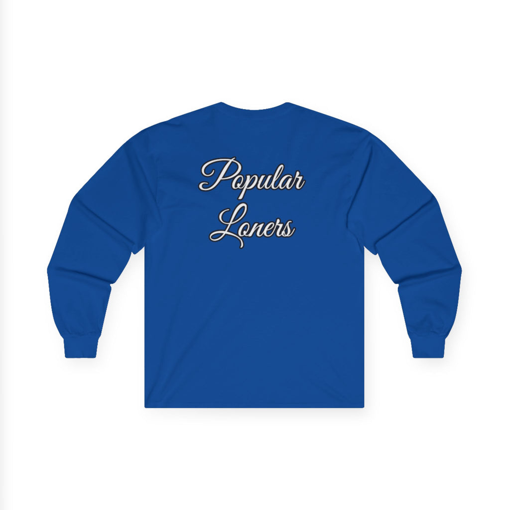 Popular Loners Long Sleeve Tee —Casual Pullover