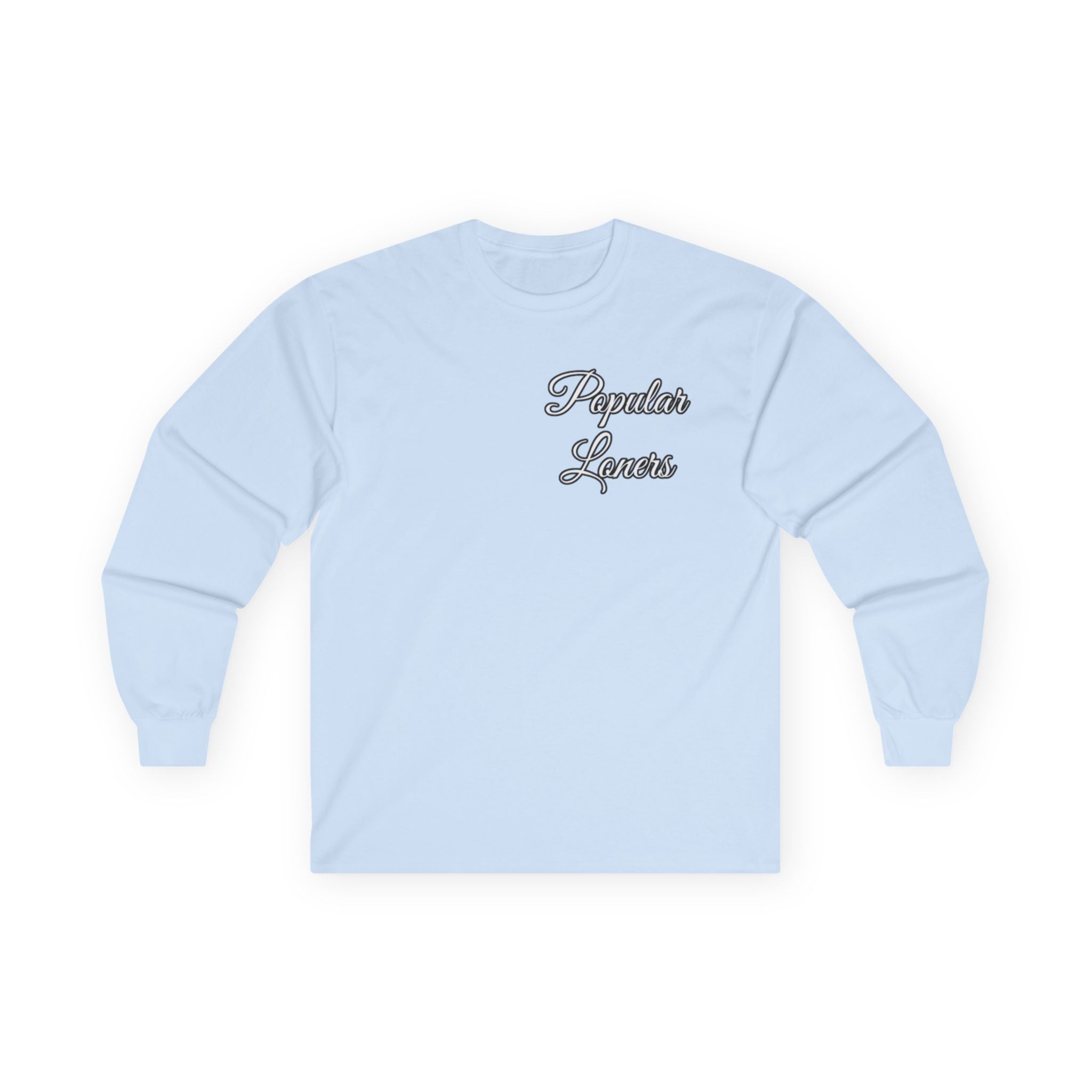 Popular Loners Long Sleeve Tee —Casual Pullover