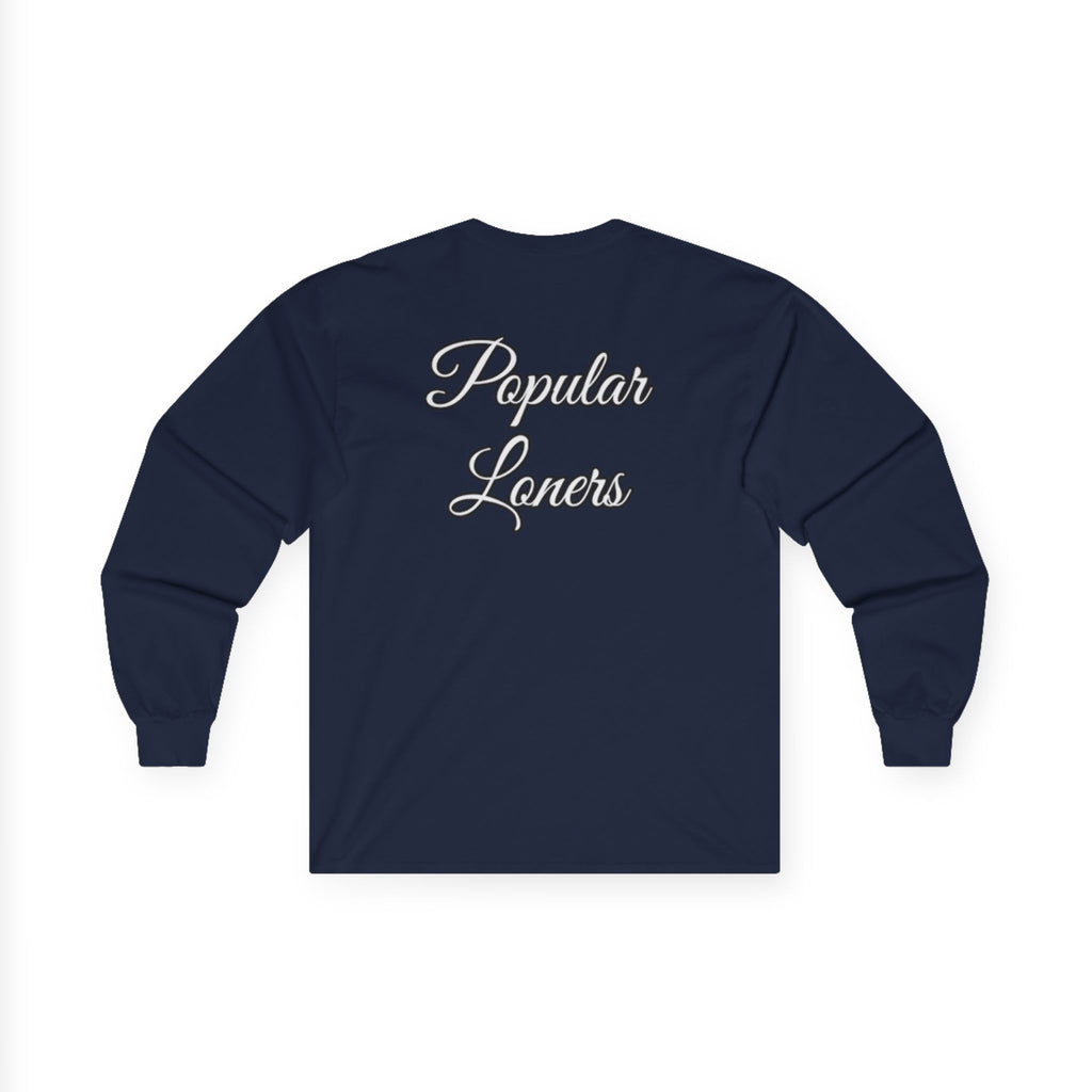 Popular Loners Long Sleeve Tee —Casual Pullover