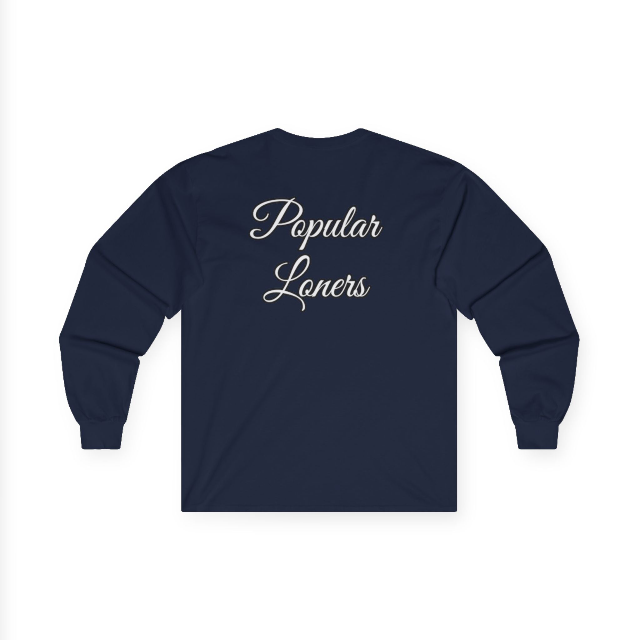 Popular Loners Long Sleeve Tee —Casual Pullover