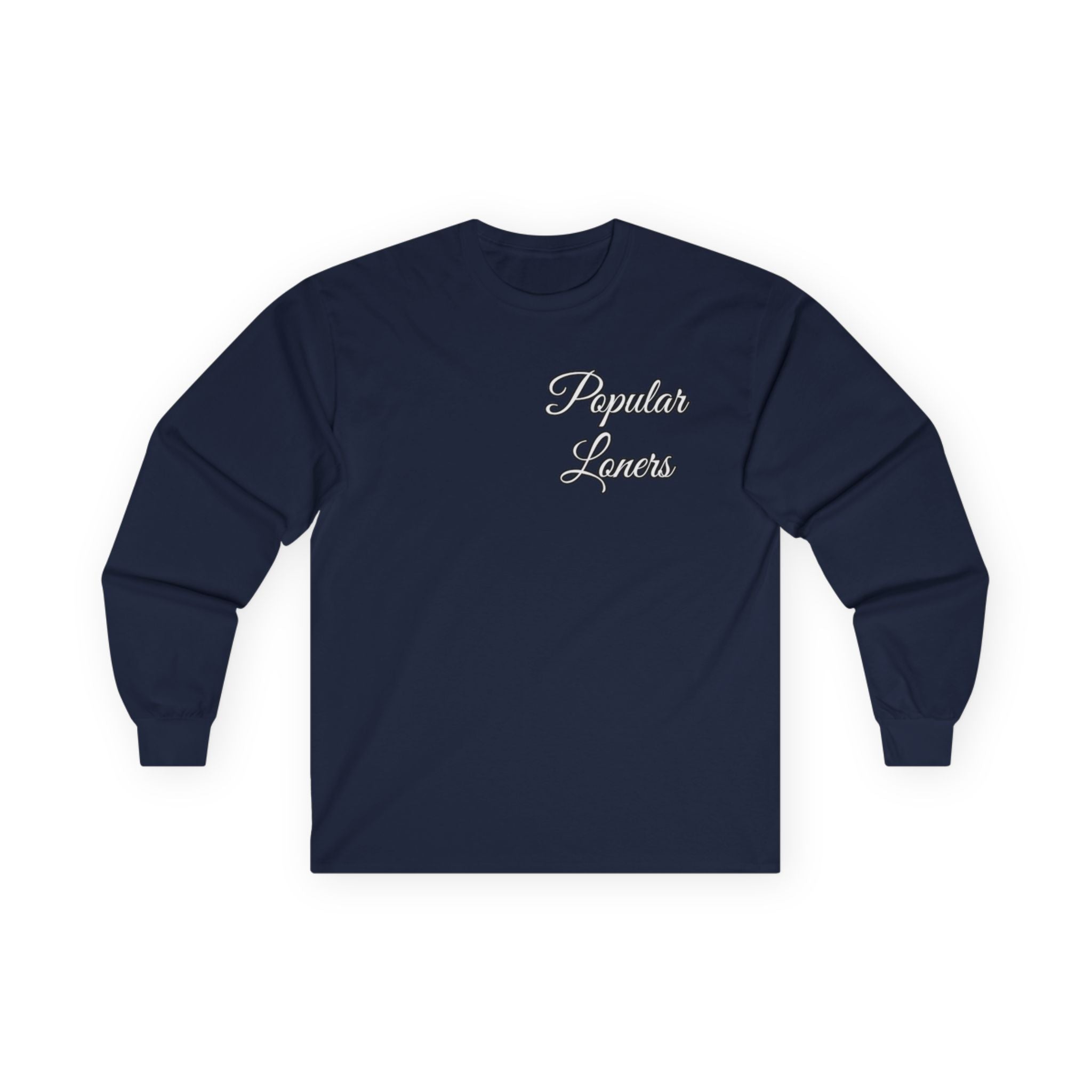 Popular Loners Long Sleeve Tee —Casual Pullover